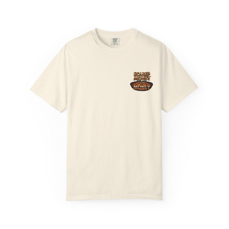 Scared Money dont Make Money T-shirt