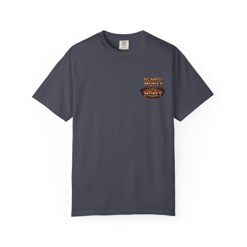 Scared Money dont Make Money T-shirt