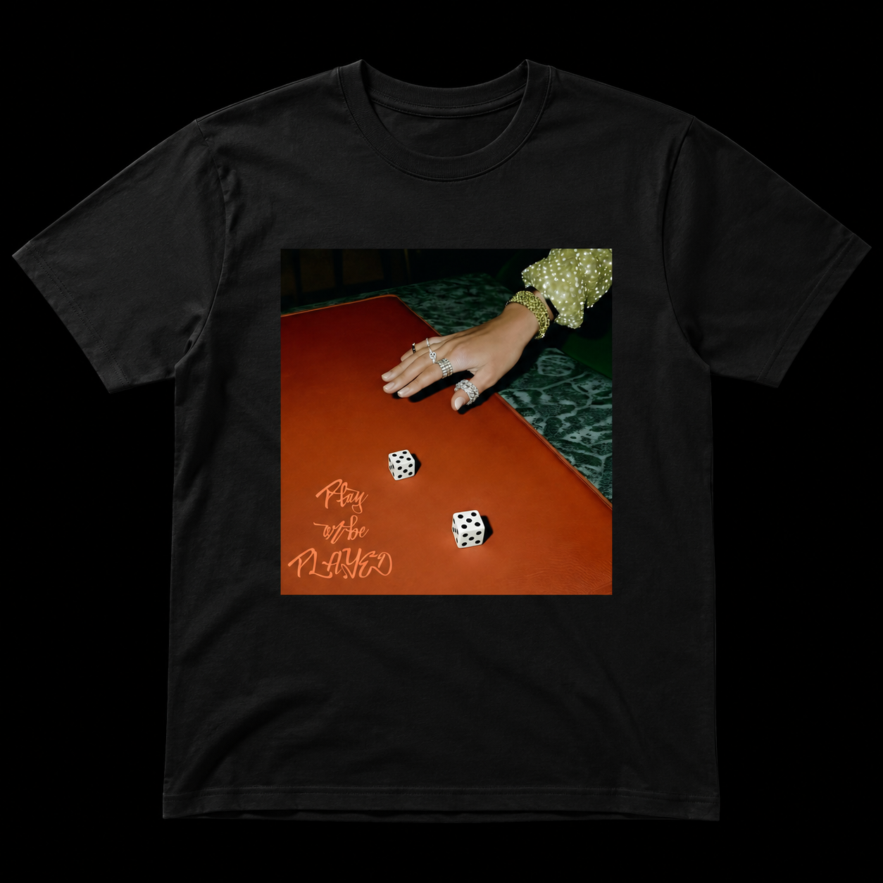 Play or be Played T-shirt