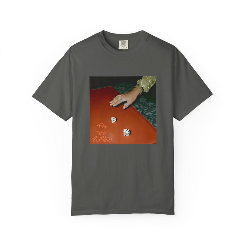 Play or be Played T-shirt